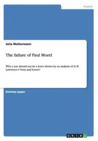 在飛比找博客來優惠-The failure of Paul Morel: Why