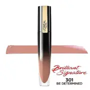LOREAL Brilliant Signature Liquid Lipstick BE DETERMINED 301 glossy