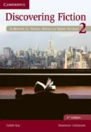 Discovering Fiction Ser.: Discovering Fiction Level 2 Student's Book : A Reader