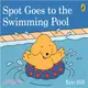 Spot Goes to the Swimming Pool