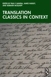 Translation Classics in Context by Paul F. Bandia [Paperback]