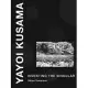 Yayoi Kusama: Inventing the Singular