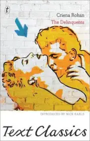 The Delinquents: Text Classics by Criena Rohan (English) Paperback Book