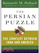 在飛比找三民網路書店優惠-The Persian Puzzle ─ The Confl