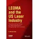 Leoma and the US Laser Industry: The Good and Bad Moves for Trade Associations in Emerging High-Tech Industries