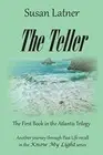 The Teller: The First Book in the Atlantis Trilogy.9781546245865 Free Shipping<|