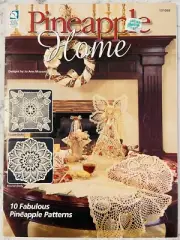 PINEAPPLE HOME 10 Designs Crochet Doilies House of White Birches Leaflet 101068