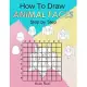 How To Draw Animal Faces Step by Step: Drawing Animals For Kids & Adults: A Step-by-Step Drawing and Activity Book for Kids