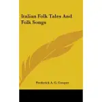 ITALIAN FOLK TALES AND FOLK SONGS