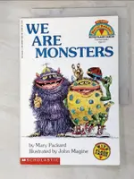 【書寶二手書T9／語言學習_DGL】WE ARE MONSTERS_BY MARY PACKARD ; ILLUSTRATED BY JOHN MAGINE