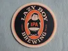 Beer COASTER ~ LAZY BOY Brewing Co IPA ~ Everett, WASHINGTON Since 2006 ~ Chubby