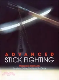 在飛比找三民網路書店優惠-Advanced Stick Fighting