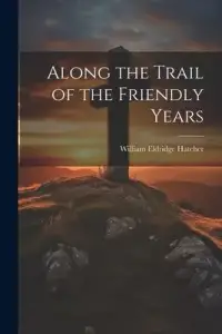 在飛比找博客來優惠-Along the Trail of the Friendl