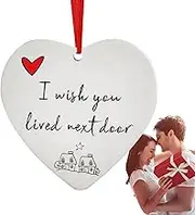 I You Lived Next Door Ornament | Heart Hanging House Ornament, Funny Saying Pendant - Decorative Pendant Tree Decor for Friends, Him, Her, Arcylic