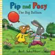 Pip and Posy: The Big Balloon (平裝本)(英國版)(附音檔QR Code)/Nosy Crow【禮筑外文書店】