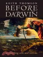 在飛比找三民網路書店優惠-Before Darwin: Reconciling God