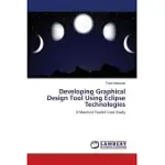DEVELOPING GRAPHICAL DESIGN TOOL USING ECLIPSE TECHNOLOGIES