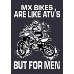 MX BIKES ARE LIKE ATV’’S BUT FOR MEN: SCHOOL PLANNER, VOCABULARY BOOK