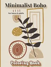 [Biba Moudi] Minimalist Boho Coloring Book For Teens & Adults: Aesthetic Minimalist Boho Coloring Book for Relaxation and Stress Relief, Over 70 Designs Minimalist Coloring Pages .