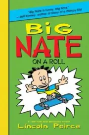 Big Nate on a Roll by Peirce, Lincoln - Brand New, Free Shipping