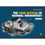 THE TANK BATTLES OF MARSHAL ROKOSSOVSKY: 1943-1945(精裝)/KAMEN NEVENKIN【禮筑外文書店】