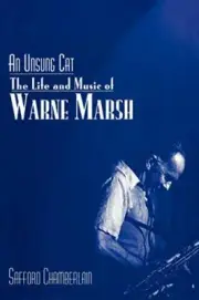 An Unsung Cat: The Life and Music of Warne Mars, Chamberlain+-