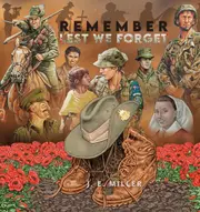 Remember Lest We Forget
