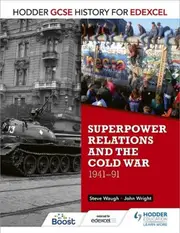 Hodder Gcse History for Edexcel: Superpower Relations and the Cold War, 1941-91
