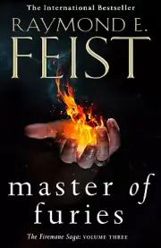 Master of Furies: KING of ASHES Series Fantasy Book Book 3 Raymond E Feist