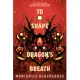 To Shape a Dragon’s Breath: The First Book of Nampeshiweisit