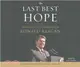 The Last Best Hope ― The Greatest Speeches of Ronald Reagan