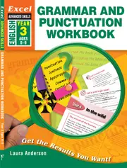 Excel Advanced Skills Workbooks: Grammar and Punctuation Year 3