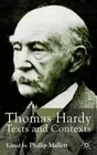 Thomas Hardy: Texts and Contexts by P. Mallett (English) Hardcover Book