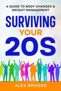 在飛比找博客來優惠-Surviving Your 20s: A Guide to