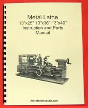 13x25 13x36 13x40 Metal Lathe Owners Parts Manual JET, Enco, Grizzly, Sharp 0773