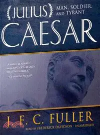 在飛比找三民網路書店優惠-Julius Caesar ─ Man, Soldier, 