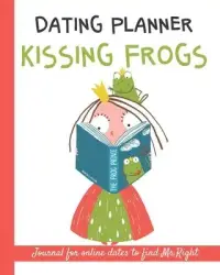 在飛比找博客來優惠-Dating planner. Kissing frogs.