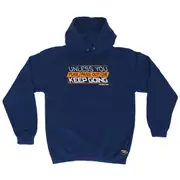 Personal Best RunningUnless You Puke Pass Out Die Keep Going - Funny Novelty Hoodies Hoodie