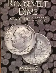 2000 - UNTIL ROOSEVELT DIME COIN FOLDER H. E. HARRIS / WHITMAN - BRAND NEW