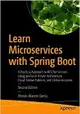 Learn Microservices with Spring Boot: A Practical Approach to Restful Services Using an Event-Driven Architecture, Cloud-Native Patterns, and Containe-cover