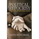POLITICAL HYPOCRISY: THE MASK OF POWER, FROM HOBBES TO ORWELL AND BEYOND