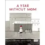 A YEAR WITHOUT MOM