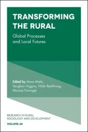 Transforming the Rural: Global Processes and Local Futures by Terry Marsden (Eng