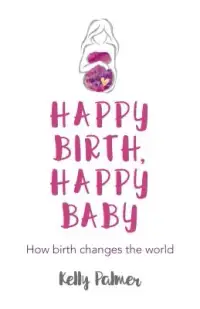 在飛比找博客來優惠-Happy Birth Happy Baby: How Bi