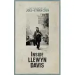 INSIDE LLEWYN DAVIS: THE SCREENPLAY