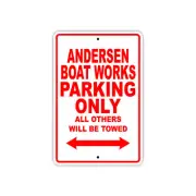 Andersen Boat Works Parking Only Boat Ship Yacht Dock Notice Aluminum Metal Sign