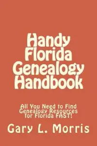 在飛比找博客來優惠-Handy Florida Genealogy Handbo