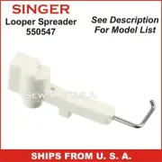 Looper Spreader SINGER Part Number 550547 Fits 14CG, 14ET, 14SH, 14U & HD Series