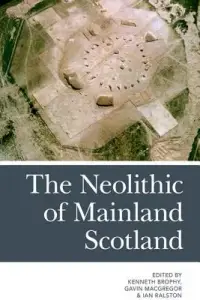 在飛比找博客來優惠-The Neolithic of Mainland Scot