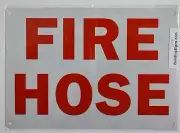 FIRE Hose Sign (Reflective ! White, 7X10)-REF24-1027